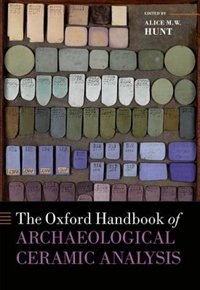 Front cover_The Oxford Handbook of Archaeological Ceramic Analysis