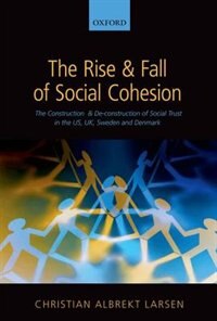 Front cover_The Rise and Fall of Social Cohesion