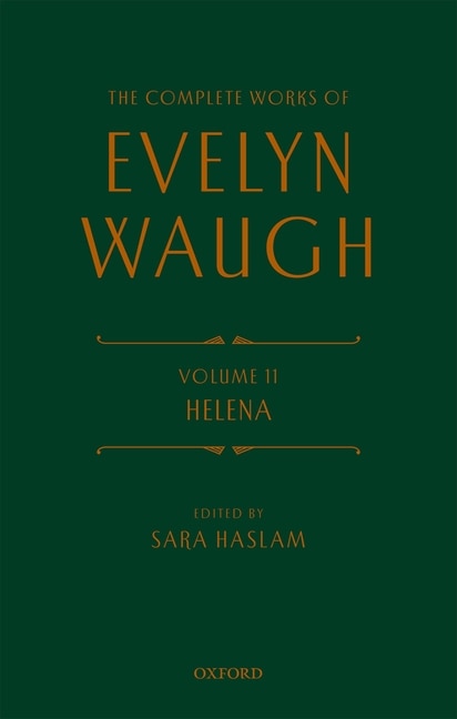Front cover_The Complete Works Evelyn Waugh: Helena