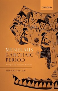 Couverture_Menelaus in the Archaic Period