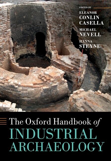 Front cover_The Oxford Handbook of Industrial Archaeology