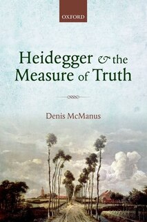 Couverture_Heidegger and the Measure of Truth