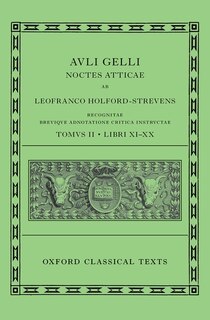 Front cover_Aulus Gellius: Attic Nights, Books 11-20 (auli Gelli Noctes Atticae: Libri Xi-xx)