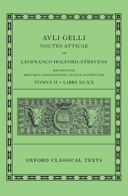 Front cover_Aulus Gellius: Attic Nights, Books 11-20 (auli Gelli Noctes Atticae: Libri Xi-xx)