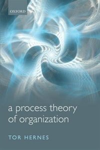 Front cover_A Process Theory of Organization