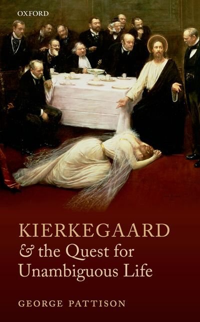 Couverture_Kierkegaard and the Quest for Unambiguous Life