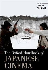 Front cover_The Oxford Handbook of Japanese Cinema