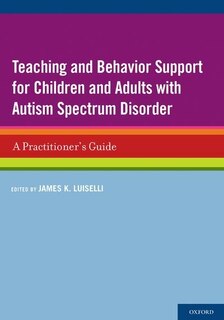 Couverture_Teaching and Behavior Support for Children and Adults with Autism Spectrum Disorder