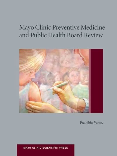 Front cover_Mayo Clinic Preventive Medicine and Public Health Board Review