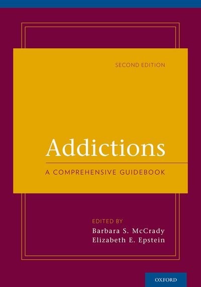 Addictions: A Comprehensive Guidebook