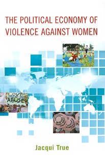 Front cover_The Political Economy of Violence against Women