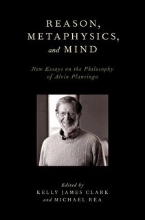 Front cover_Reason, Metaphysics, and Mind