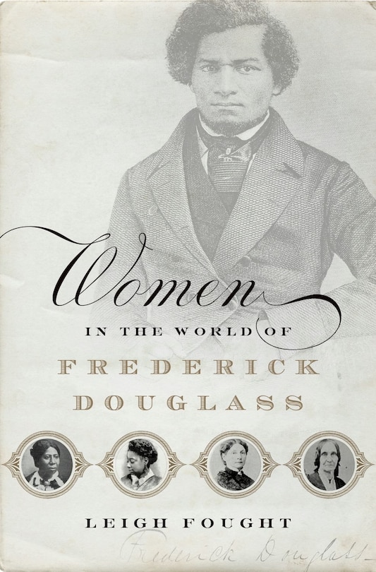 Front cover_Women in the World of Frederick Douglass