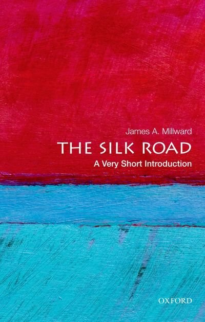 Front cover_The Silk Road: A Very Short Introduction