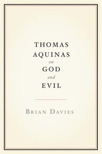 Front cover_Thomas Aquinas on God and Evil