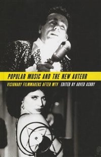 Front cover_Popular Music and the New Auteur