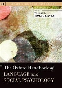Couverture_The Oxford Handbook of Language and Social Psychology