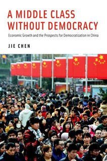 Front cover_A Middle Class Without Democracy