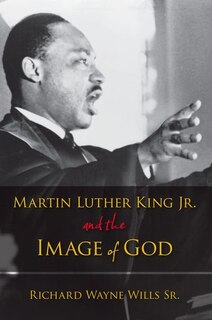 Front cover_Martin Luther King, Jr., and the Image of God