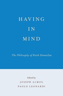 Having in Mind: The Philosophy of Keith Donnellan