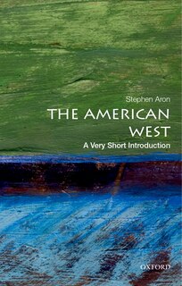 Front cover_The American West: A Very Short Introduction