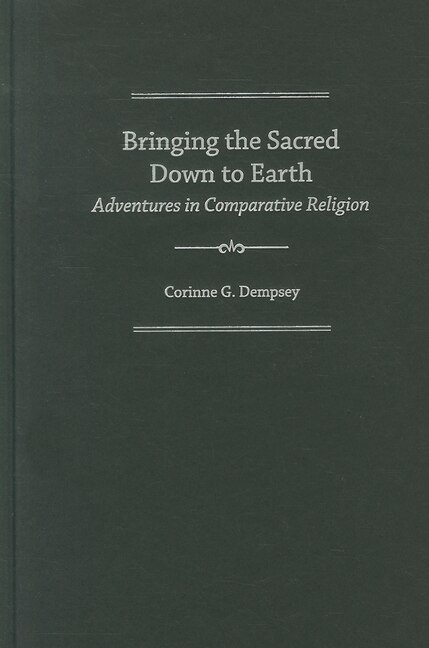 Front cover_Bringing the Sacred Down to Earth