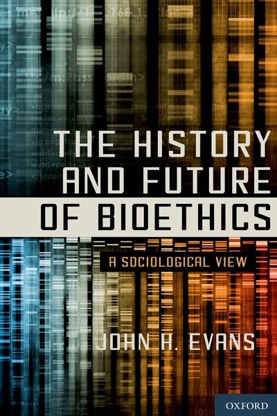 Front cover_The History and Future of Bioethics