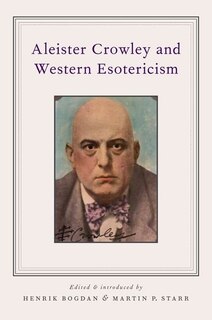 Front cover_Aleister Crowley and Western Esotericism