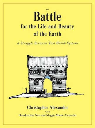 The Battle for the Life and Beauty of the Earth: A Struggle between Two World-Systems