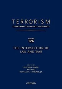 Front cover_Terrorism: Commentary on Security Documents Volume 126