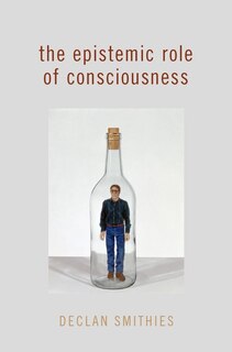 Front cover_The Epistemic Role Of Consciousness