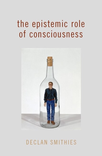 Front cover_The Epistemic Role Of Consciousness