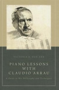 Couverture_Piano Lessons with Claudio Arrau