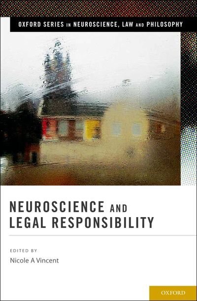 Front cover_Neuroscience and Legal Responsibility