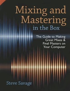 Couverture_Mixing and Mastering in the Box