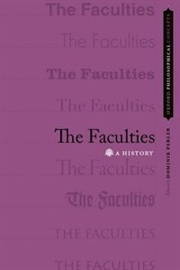 The Faculties: A History