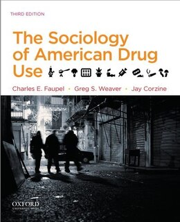Front cover_The Sociology of American Drug Use