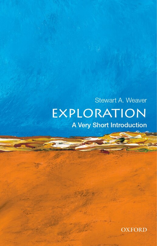 Front cover_Exploration: A Very Short Introduction
