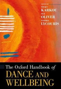 Front cover_The Oxford Handbook of Dance and Wellbeing