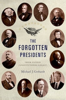 Front cover_The Forgotten Presidents