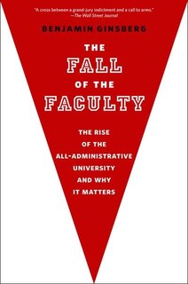 Front cover_The Fall of the Faculty