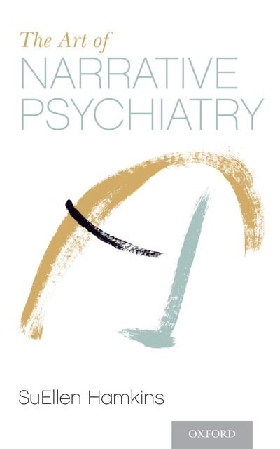 Front cover_The Art of Narrative Psychiatry