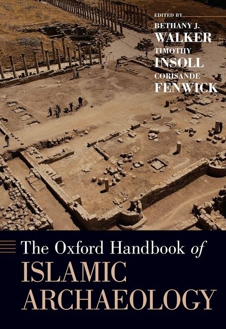 Couverture_The Oxford Handbook of Islamic Archaeology