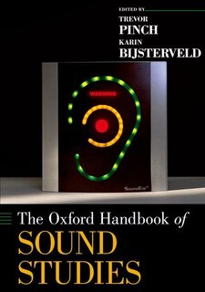 Front cover_The Oxford Handbook of Sound Studies