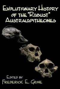 Couverture_Evolutionary History of the Robust Australopithecines