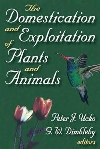 Couverture_The Domestication and Exploitation of Plants and Animals