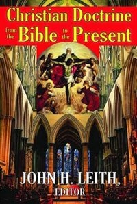 Front cover_Christian Doctrine from the Bible to the Present