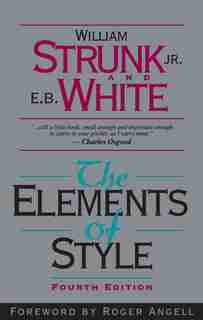 The Elements of Style by William Strunk