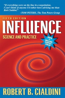 Influence: Science And Practice