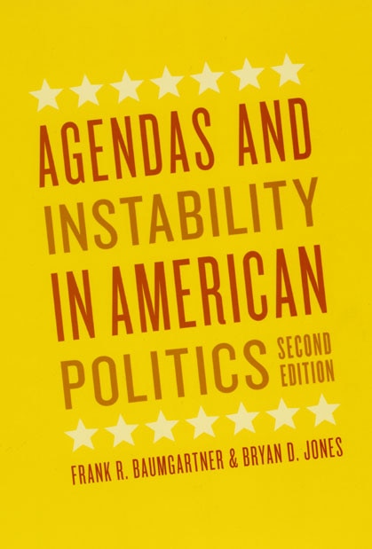 Front cover_Agendas and Instability in American Politics, Second Edition